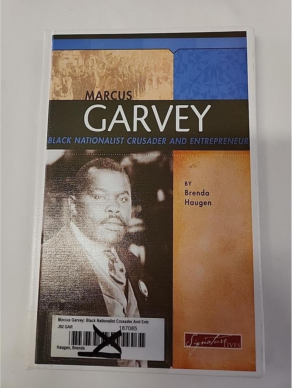 Marcus Garvey Book By Brenda Haugen Black Nationalist Crusader And Entrepreneur